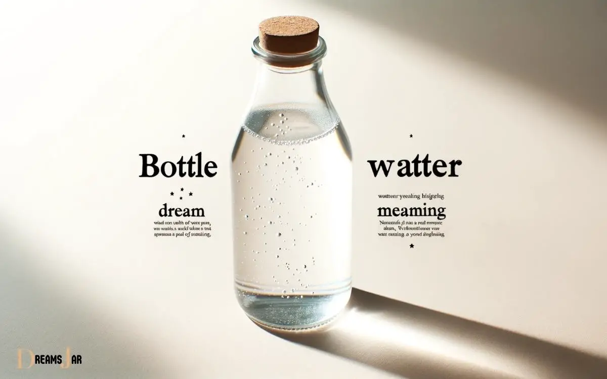 Bottle Of Water Dream Meaning