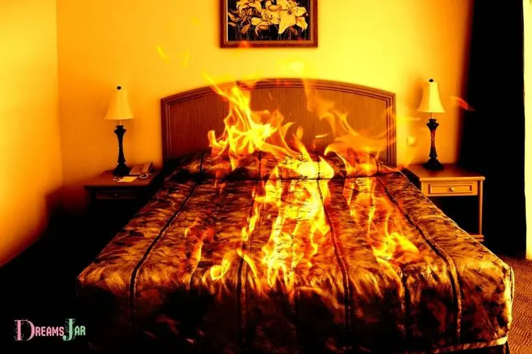 Exploring The Emotional Impact: How Does A Bed On Fire Dream Make You Feel?
