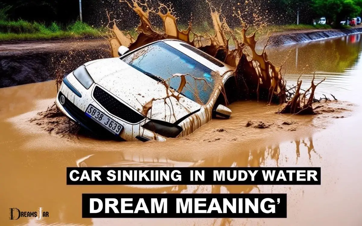 Car Sinking In Muddy Water Dream Meaning