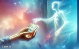 Giving Money To A Dead Person Dream Meaning