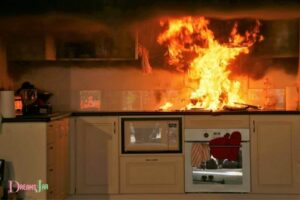 Kitchen on Fire Dream Meaning