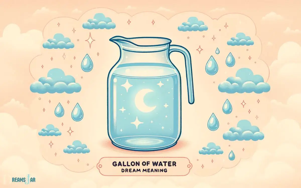 Gallon Of Water Dream Meaning  Emotional Abundance!