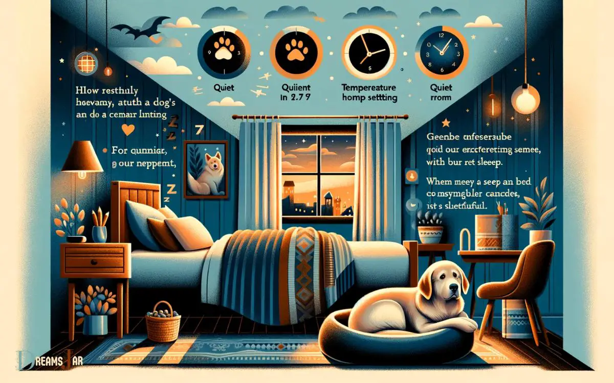 Tips for Ensuring Your Dogs Dreamtime Is Restful