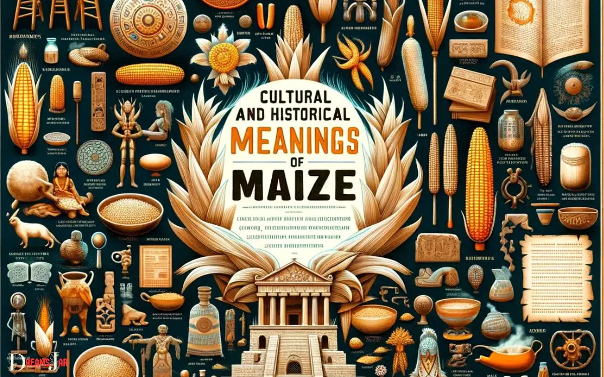 Cultural And Historical Meanings Of Maize