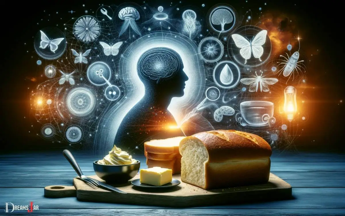 Psychological Implications Of Eating Bread And Butter In Dreams