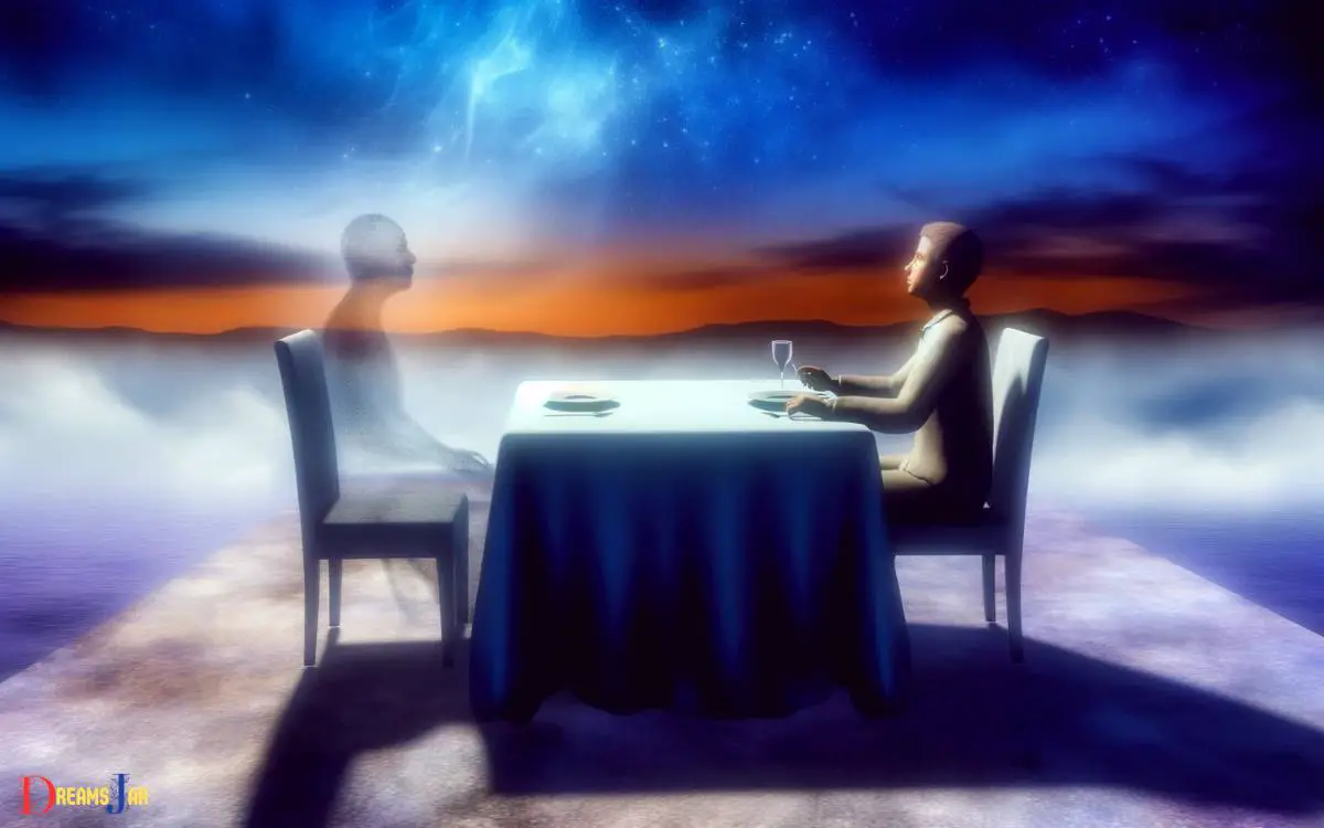 The Spiritual Interpretations Of Eating With Dead Person In Dreams